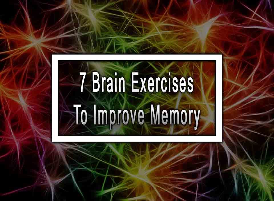 7 Brain Exercises To Improve Memory