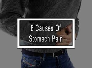 8 Causes Of Stomach Pain