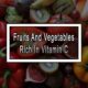 Fruits And Vegetables Rich In Vitamin C