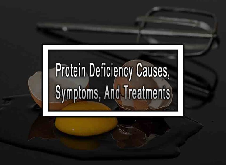 Protein Deficiency Causes Symptoms And Treatments 2000