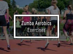 Zumba Aerobics Exercises