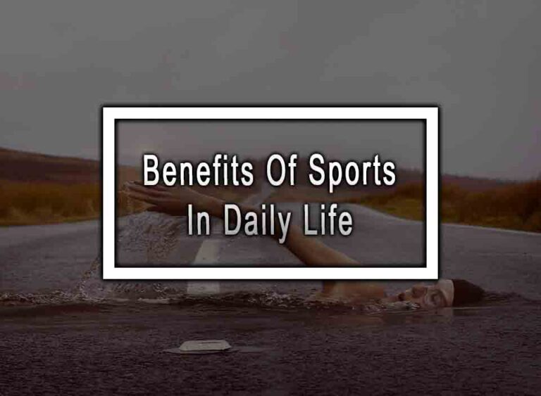 5 Benefits Of Sports In Daily Life