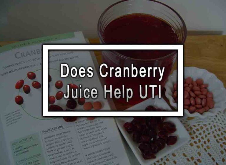 Does Cranberry Juice Help UTI