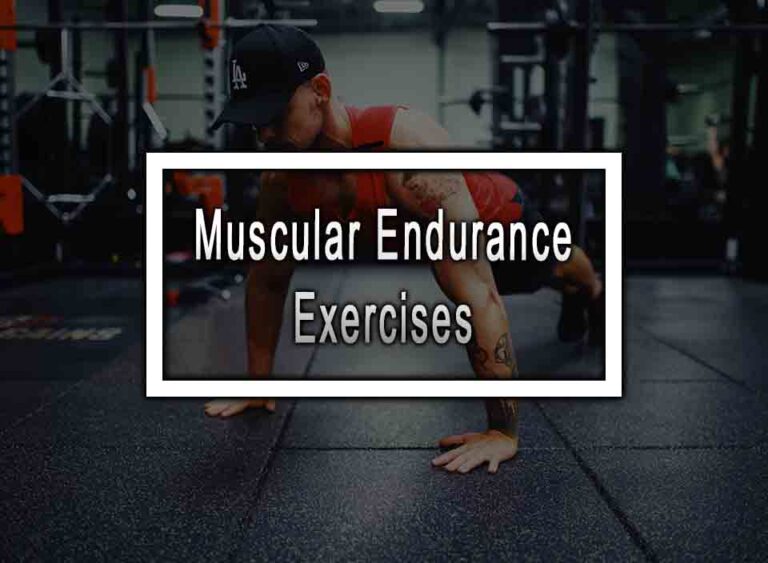 7 Muscular Endurance Exercises