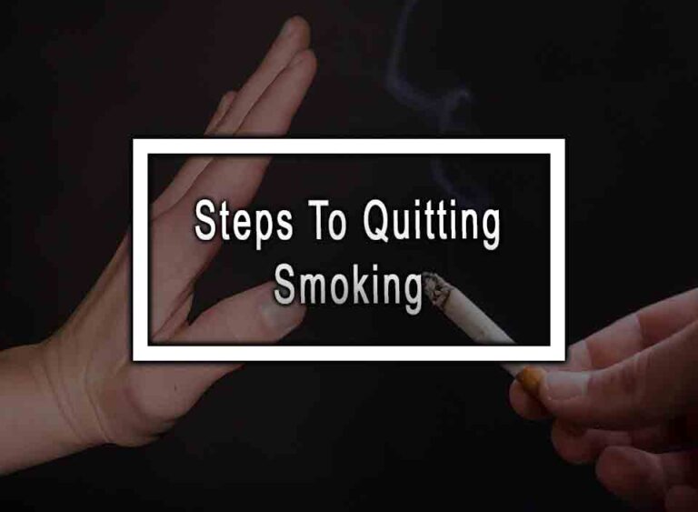 7 Steps To Quitting Smoking