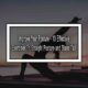 Improve Your Posture - 10 Effective Exercises To Straight Posture and Stand Tall