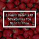 8 Health Benefits Of Strawberries You Need To Know