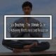 Box Breathing - The Ultimate Guide to Achieving Mindfulness and Relaxation